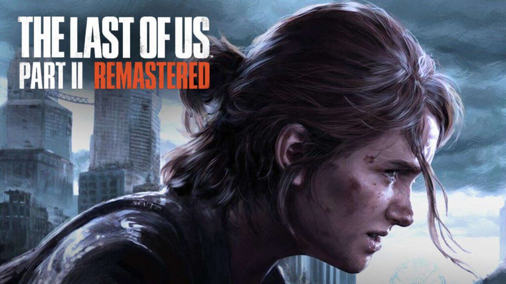4222421-lastofus2-1024x576 The Last of Us Part II Remastered é oficialmente anunciado pela Naughty Dog